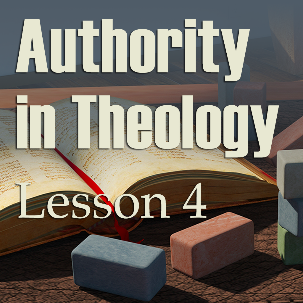 BYT Lesson 4 Authority in Theology